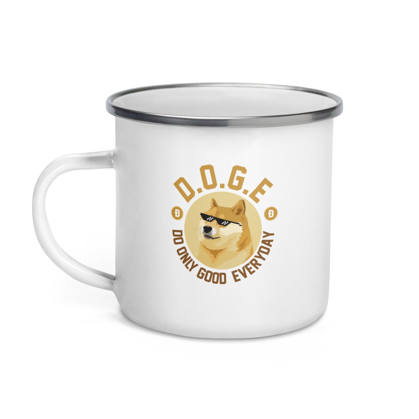 Original Do Only Good Everyday DOGE Enamel Mug