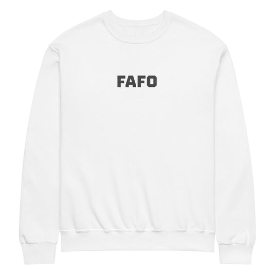 FAFO Sweatshirt