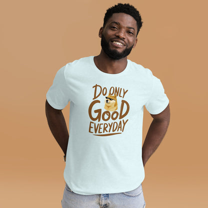 DOGE T-shirt Dogecoin Do Only Good Everyday Unisex t-shirt DOGE Shirt