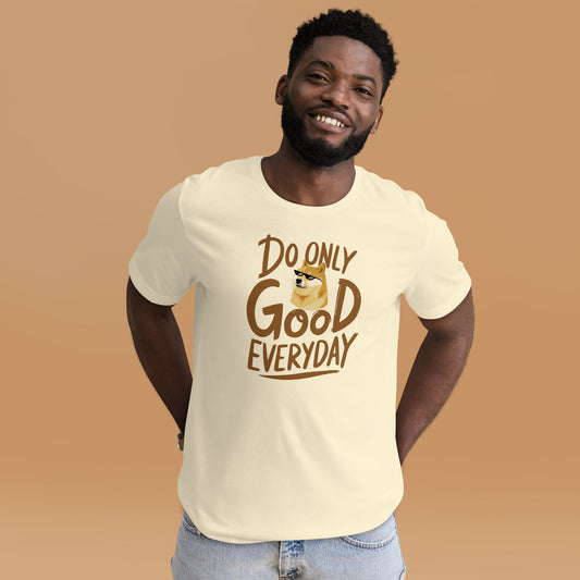 DOGE T-shirt Dogecoin Do Only Good Everyday Unisex t-shirt DOGE Shirt